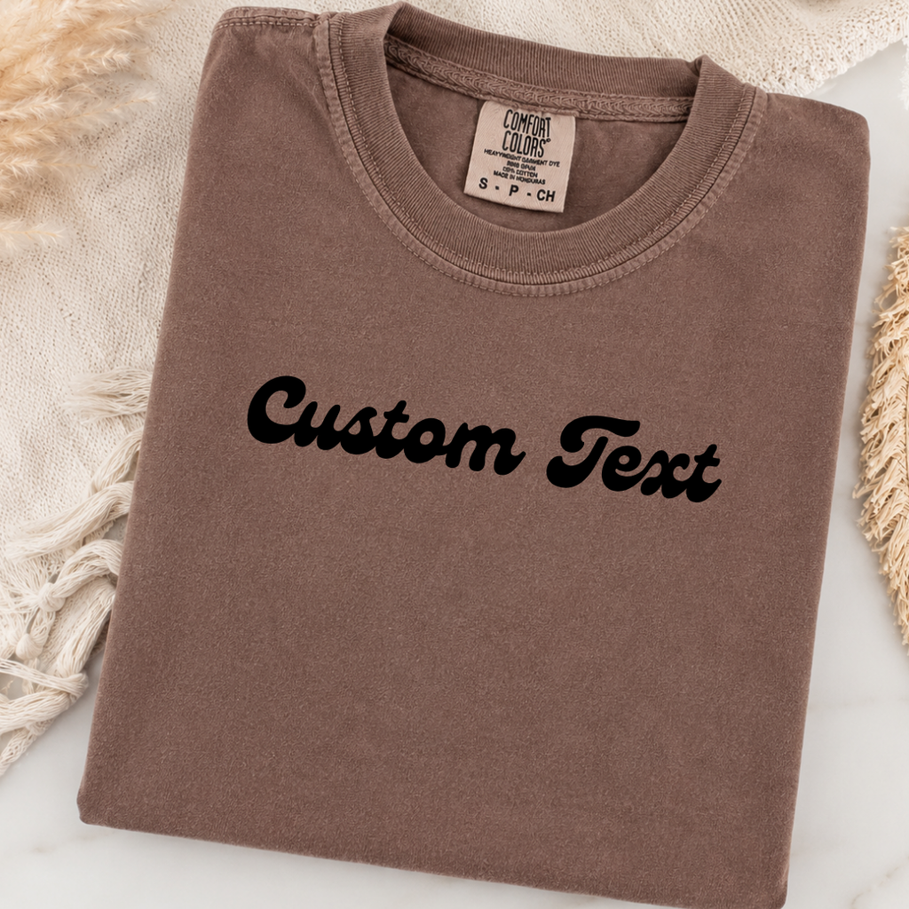 Custom Wording Graphic Tee