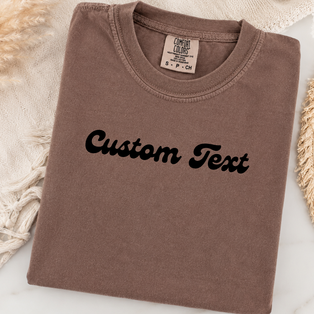 Custom Wording Graphic Tee