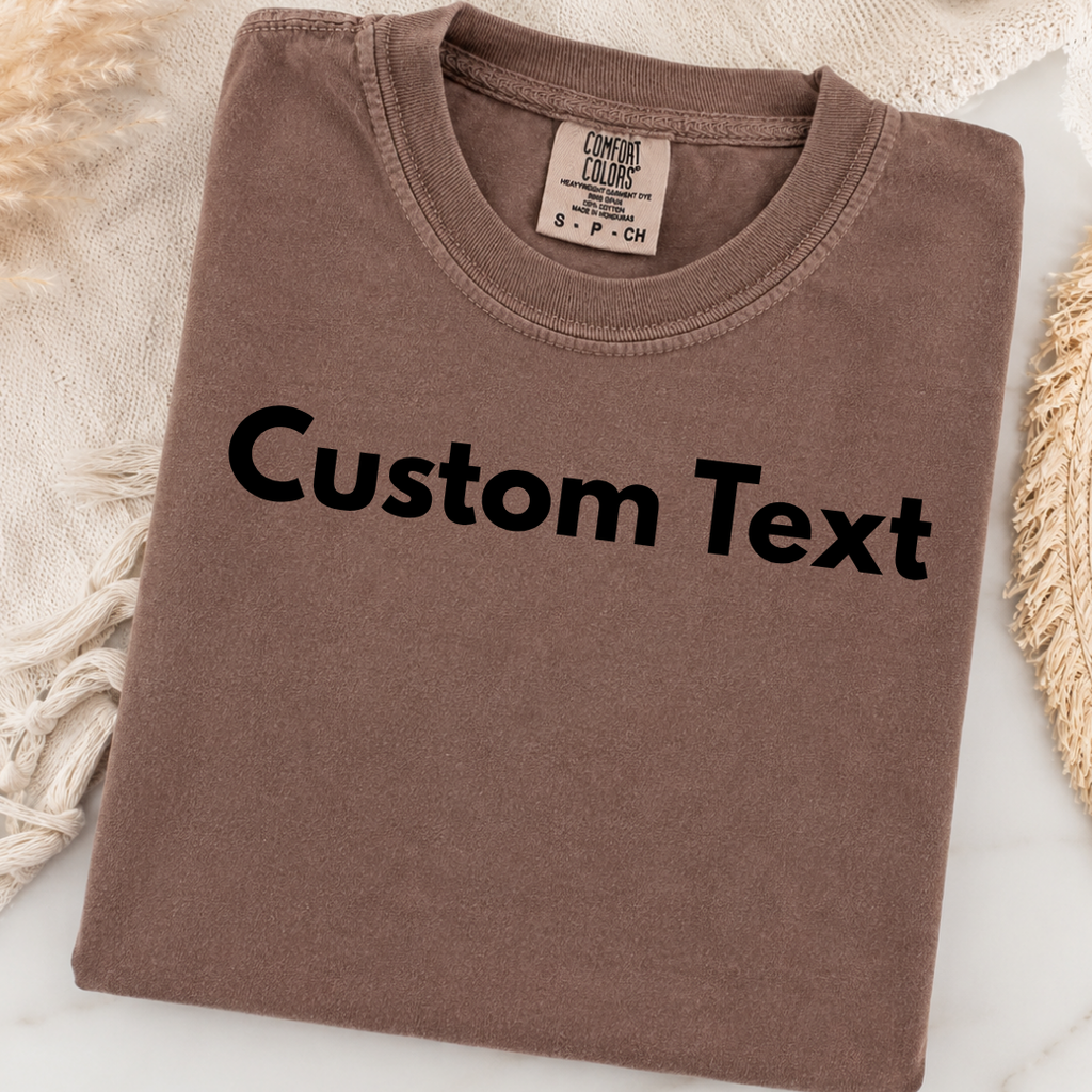 Custom Wording Graphic Tee