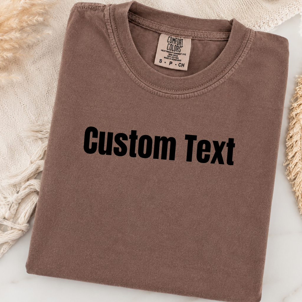 Custom Wording Graphic Tee