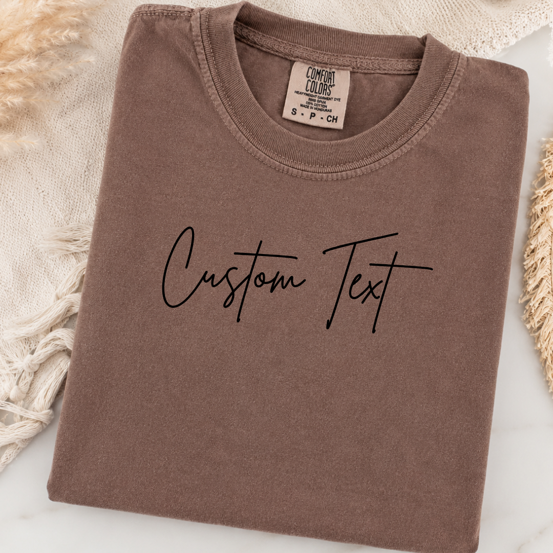 Custom Wording Graphic Tee