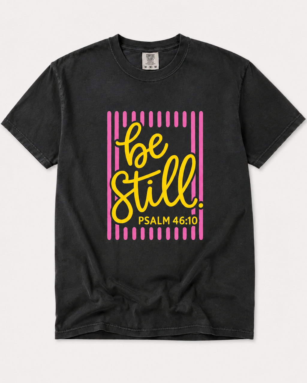 Be Still Graphic Tee