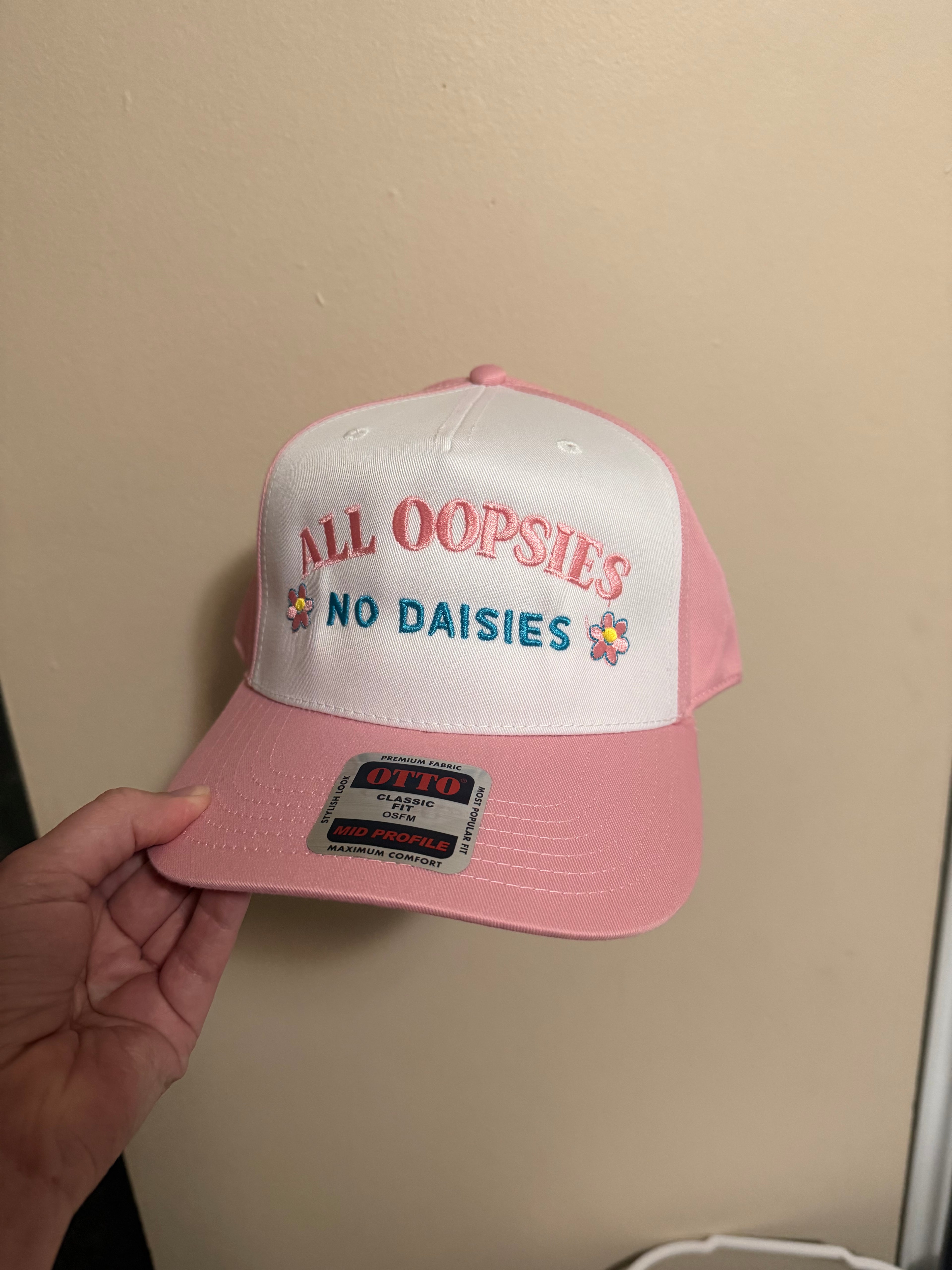 Embroidered Trucker Hat: "All Oopsies No Daisies" Pink Snapback