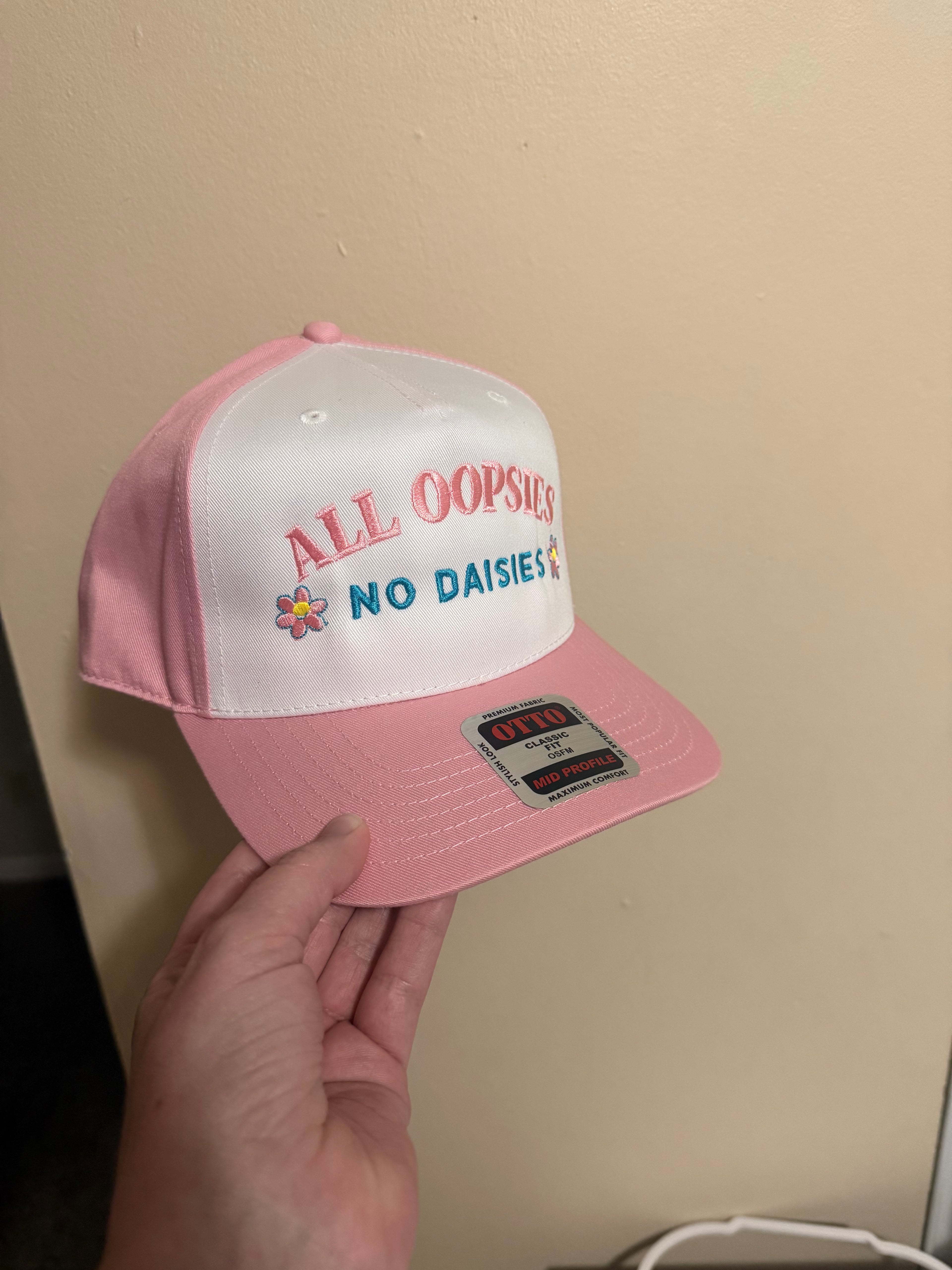 Embroidered Trucker Hat: "All Oopsies No Daisies" Pink Snapback
