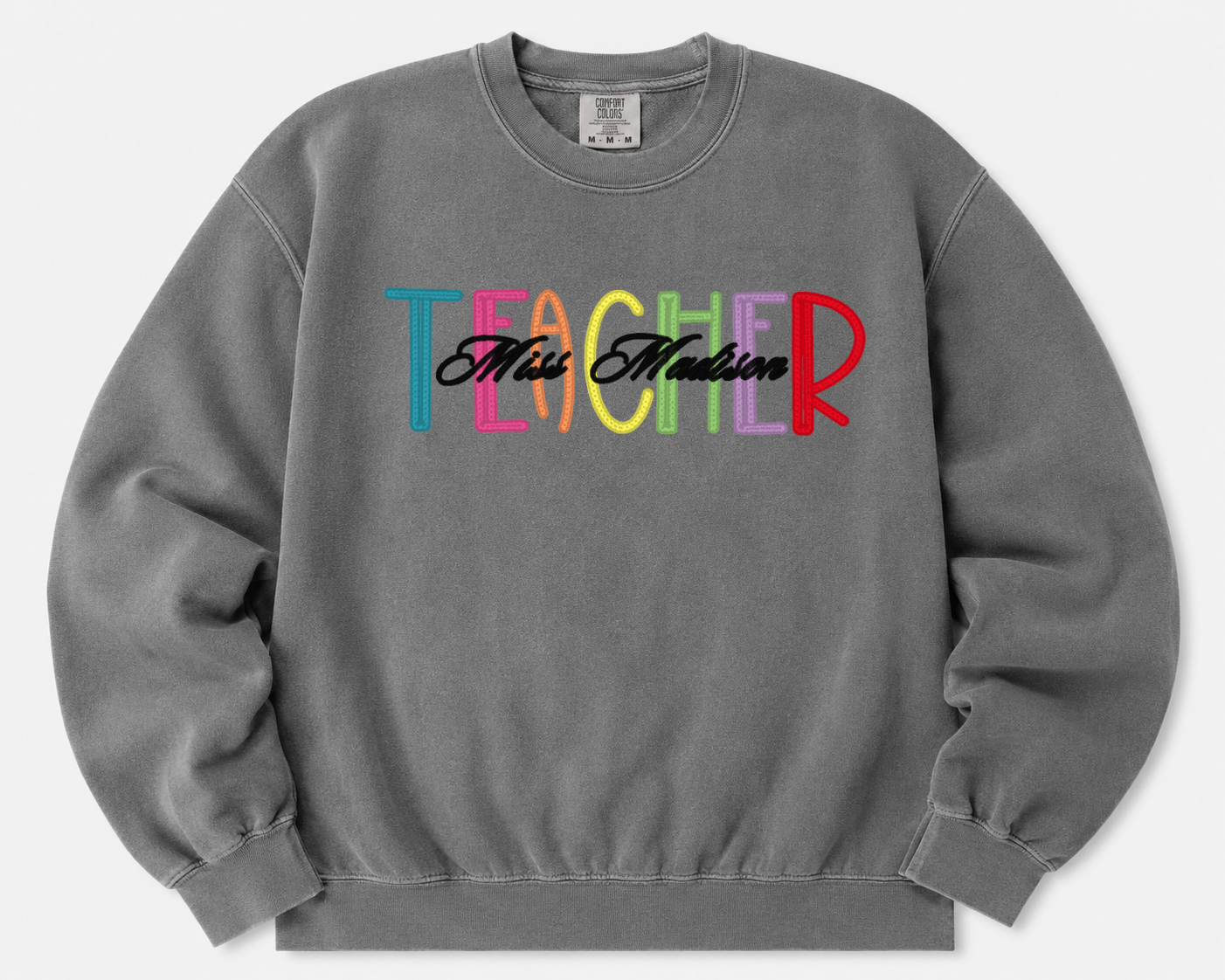 Personalized Teacher Name Embroidered Sweatshirt or T-Shirt